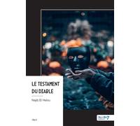 Le testament du diable - Najib El Helou - Nombre 7 - broché - Récit
