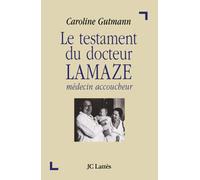 Le testament du docteur Lamaze