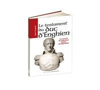 Le Testament du duc d'Enghien, le secret du fabuleux trésor de Marthille Le secret du fabuleux trésor - Albert Fagioli - Coprur Eds - broché - Essai