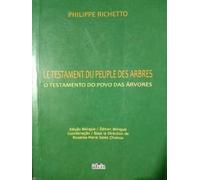 Le Testament Du Peuple Des Arbres - O Testamento Do Povo Das Arvores - Edicao Bilingue