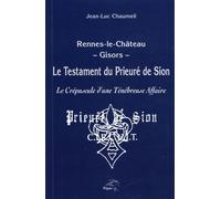 Le testament du Prieuré de Sion - Jean-Luc Chaumeil - Pegase - broché - Essai
