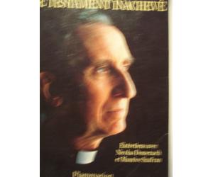 Le Testament Inachevé - Entretiens Avec Nicolas Domenach Et Maurice Szafran
