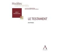 Le testament Modèles commentés - Jean Fonteyn - Anthemis - broché - Etude