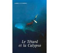Le Têtard Et La Calypso