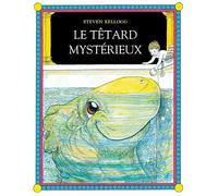 Le têtard mystérieux - Steven Kellogg - Ecole Des Loisirs - album jeunesse