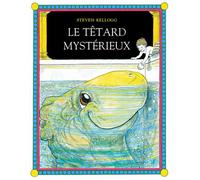 Le têtard mystérieux - - Steven Kellogg - Ecole Des Loisirs - album jeunesse