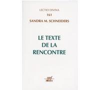 Le texte de la rencontre SCHNEIDERS SANDRA M. (Auteur)