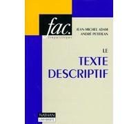 Le Texte descriptif poétique, historique et linguistique textuelle