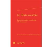 Le Texte en scène Rosanna Gorris Camos (Préface), Claude Blum (Direction), Collectif (Auteur)