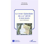 Le texte épistolaire du XVIIe siècle à nos jours Aspects linguistiques - David Banks - L'harmattan - broché - Essai