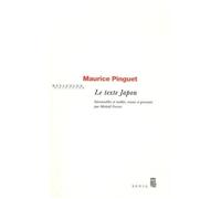 Le Texte Japon - Introuvables Et Inédits, Réunis Et Présentés Par Michaël Ferrier