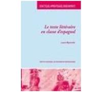 Le Texte Littéraire En Classe D'espagnol