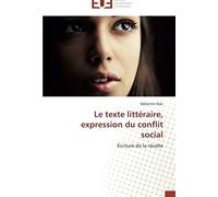 Le Texte Littéraire, Expression Du Conflit Social