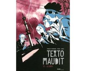 Le texto maudit - tome 1 Le défi TANGUY FERRAND (Auteur), Renz (Dessinateur), Drac (Illustration)