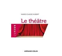 Le théâtre - 2e éd.