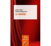 Le théâtre - Alain Viala - Que Sais-Je - Poche - Essai