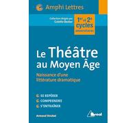 Le théatre au moyen-âge Colette Becker (Auteur), Armand Strubel (Auteur)