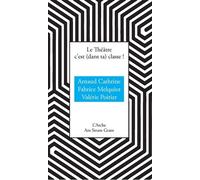 Le théâtre c'est (dans ta) classe !