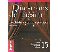 Le théâtre comme passion - Roger Deldime - Lansman Eds - broché - Théâtre