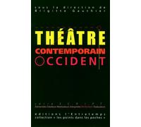 Le théâtre contemporain - Occident - Collectif - Entretemps - broché - Etude