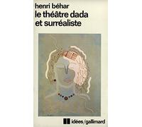 Le Théâtre Dada et surréaliste