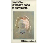Le Théâtre Dada et surréaliste