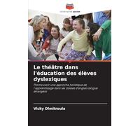 Le théâtre dans l'éducation des élèves dyslexiques