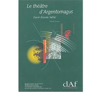 Le théâtre d'Argentomagus, Saint-Marcel, Indre - Françoise Dumasy - Maison Des Sciences De L'homme - broché - Livre