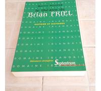 Le Théâtre De Brian Friel