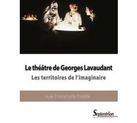 Le théâtre de Georges Lavaudant