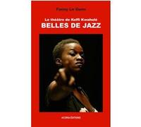 Le Théâtre de Koffi Kwahulé Fanny Le Guen (Auteur)