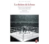 Le théâtre de la boxe Sylvain Ville (Auteur)