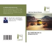 Le Théâtre De La Démocratie