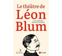 Le théâtre de Léon Blum