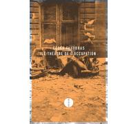 Le theatre de l'occupation - César Fauxbras - Allia - broché - Récit