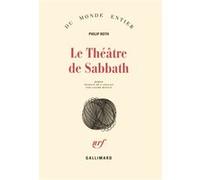Le Théâtre de Sabbath Philip Roth (Auteur), Lazare Bitoun (Traduction)