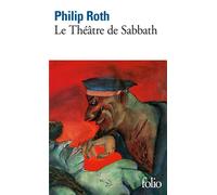 Le Théâtre de Sabbath - Philip Roth - Gallimard - Poche - Roman