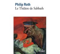 Le Théâtre de Sabbath - Philip Roth - Gallimard - Poche - Roman