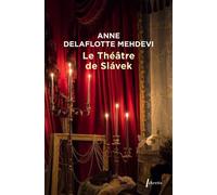 Le théatre de Slavek - Anne Delaflotte-Mehdevi - Libretto - broché - Roman