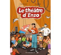 Le théâtre d'enzo - Claire Godard - Des Ronds Dans L'o - cartonné - Bande dessinée jeunesse