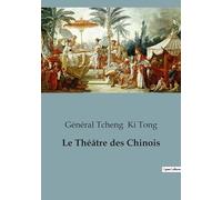 Le Théâtre des Chinois