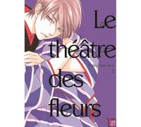 Le Théâtre des fleurs T03 - Isaku Natsume - Taifu Comics - broché - Manga