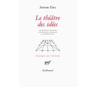 Le théâtre des idées Antoine Vitez (Auteur)