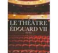 Le Théâtre Edouard VII