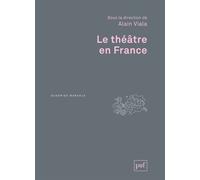 Le théâtre en France - Alain Viala - Puf - broché - Etude