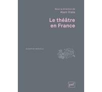 Le théâtre en France - Alain Viala - Puf - broché - Etude