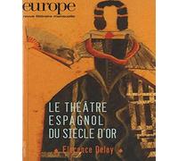 LE THEATRE ESPAGNOL DU SIECLE D'OR N 1002 OCTOBRE 2012