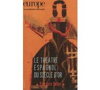 Le theatre espagnol du siecle d'or n 1002 octobre 2012 Collectif (Auteur)