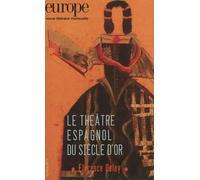 Le theatre espagnol du siecle d'or n 1002 octobre 2012 - Collectif - Revue Europe - broché - Revue