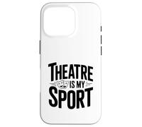 Le théâtre est Mon Acteur passionné de Sport Coque pour iPhone 16 Pro